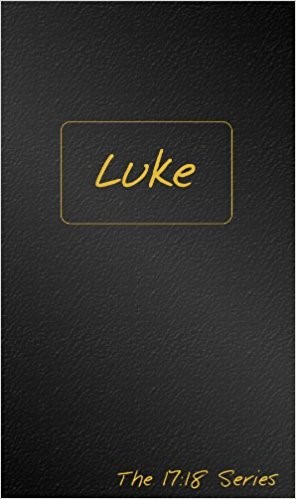 Luke -- Journible The 17:18 Series