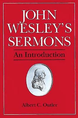 John Wesley's Sermons: An Introduction
