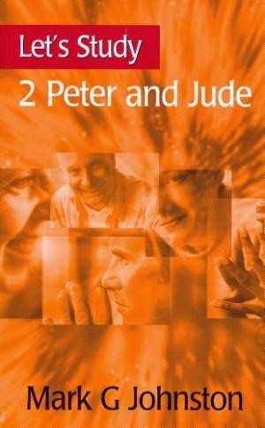 Let's Study 2 Peter And Jude