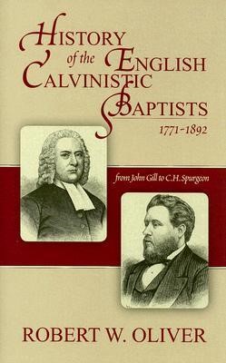 History Of The English Calvinistic Baptists