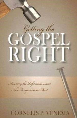 Getting The Gospel Right