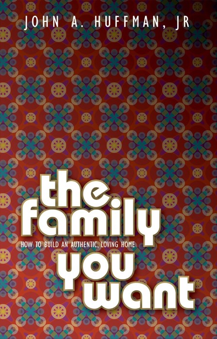 The Family You Want