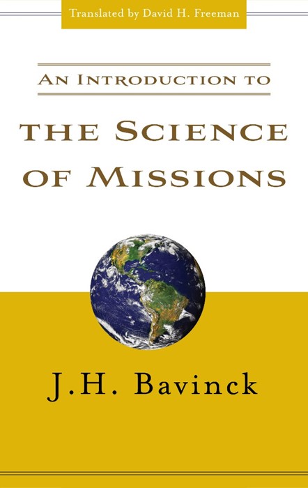 Introduction to the Science of Missions, An
