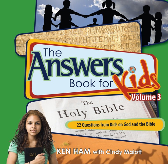 Answers Book For Kids Vol 3: God And The Bible