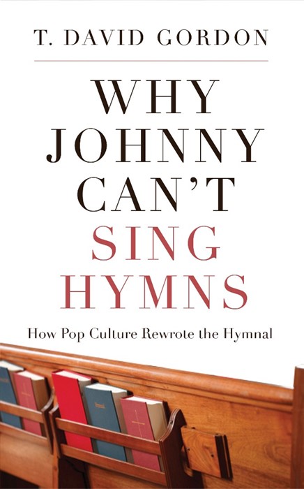 Why Johnny Can't Sing Hymns