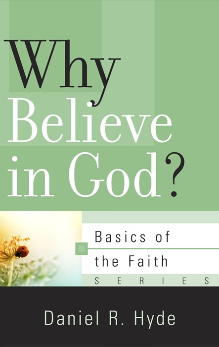 Why Believe In God?