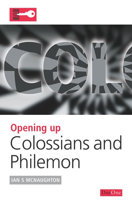 Opening Up Colossians & Philemon