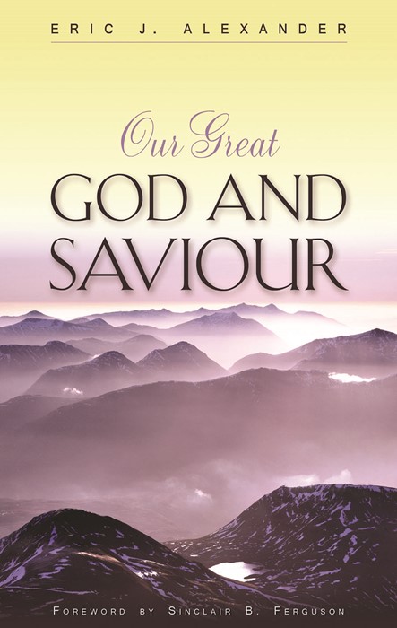 Our Great God And Saviour