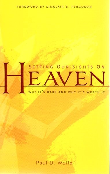 Setting Our Sights On Heaven