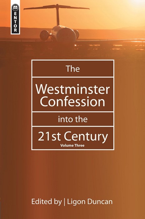 The Westminster Confession into the 21St Century