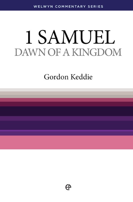 1 Samuel: The Dawn of a Kingdom
