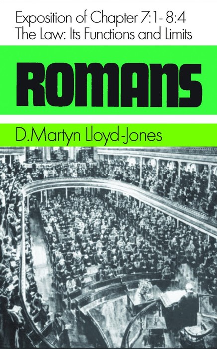 Romans Vol 6: The Law Its Functions and Limits