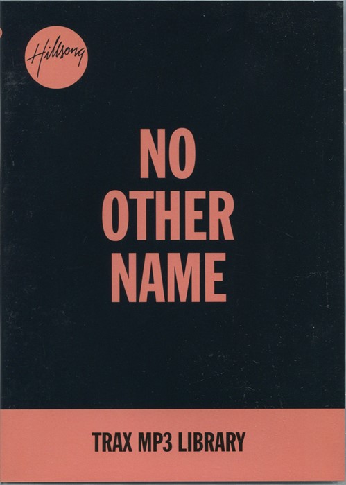 Hillsong - No Other Name Trax MP3