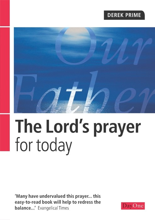 The Lord's Prayer For Today