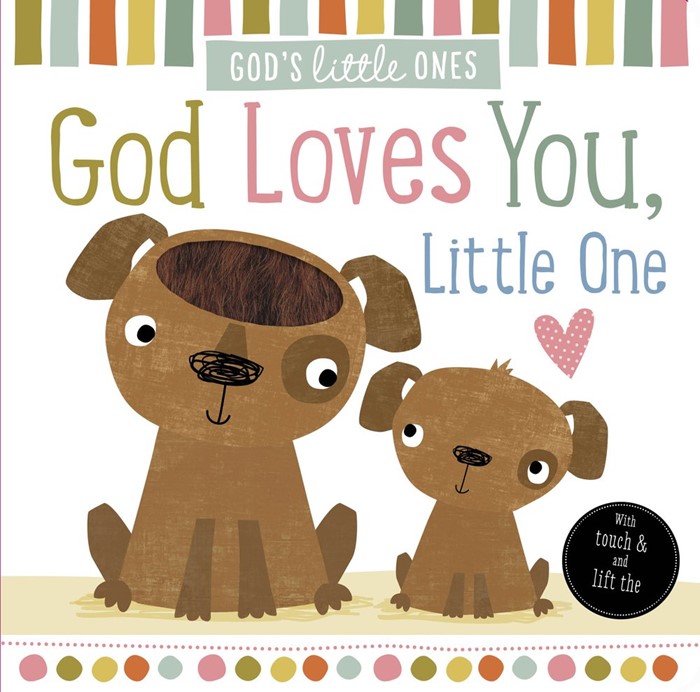 God Loves You, Little One