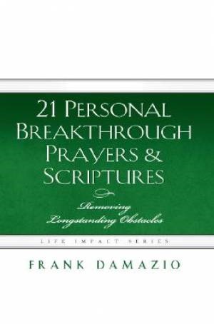 21 Personal Breakthrough Prayers & Scriptures