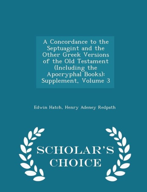Concordance to the Septuagint & Other Greek Versions Vol3