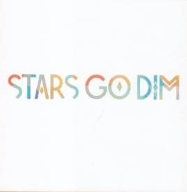 Stars Go Dim CD