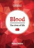 Blood: The River of Life