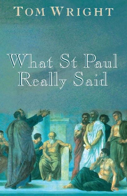 What St Paul Really Said