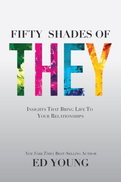 Fifty Shades of They