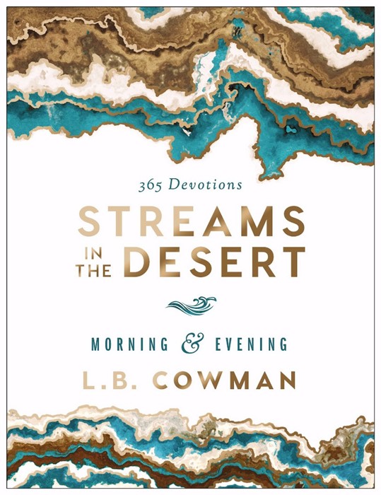 Streams in the Desert Morning & Evening