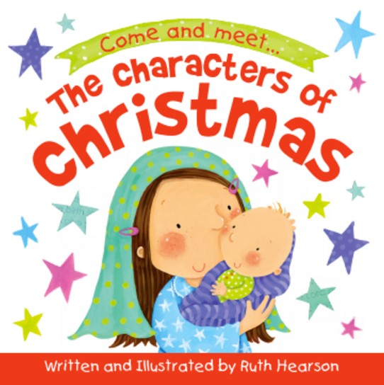 The Characters of Christmas Board Book
