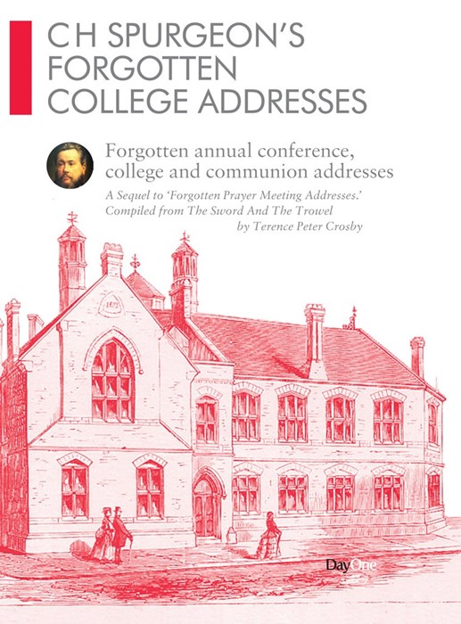 CH Spurgeon's Forgotten College Addresses