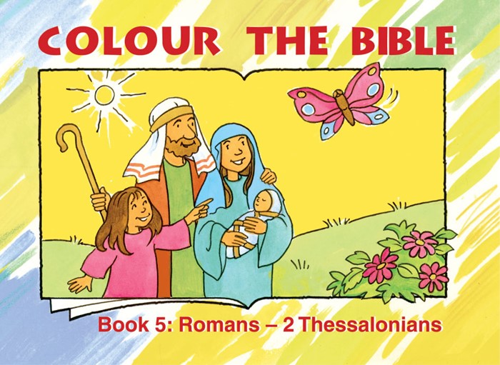 Colour The Bible Book 5: Romans - 2 Thessalonians