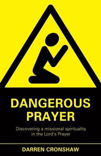Dangerous Prayer