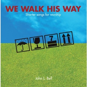 We Walk His Way
