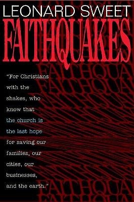 Faithquakes