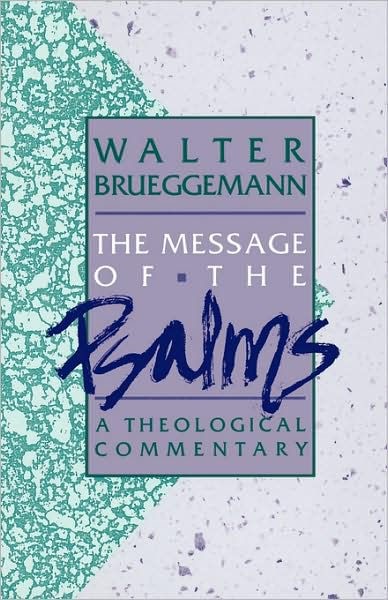 The Message of the Psalms