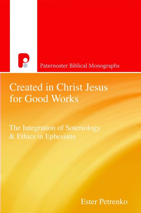 Created in Christ Jesus for Good Works