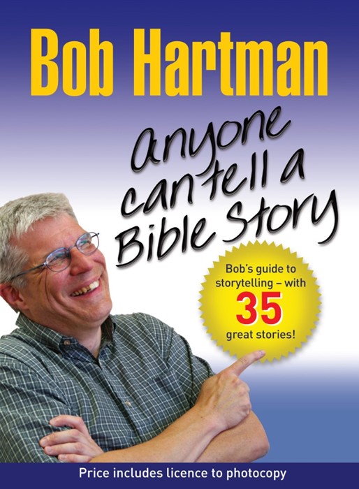 Anyone Can Tell A Bible Story