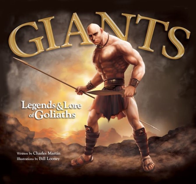 Giants: Legend & Lore Of Goliaths