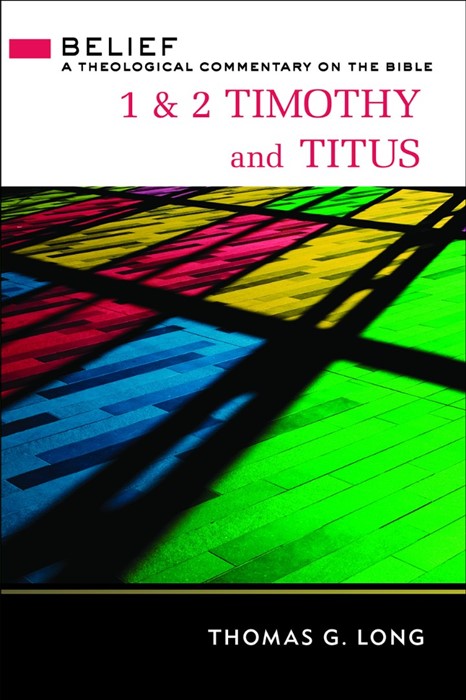 1 & 2 Timothy And Titus