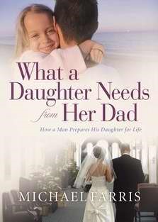 What A Daughter Needs From Her Dad