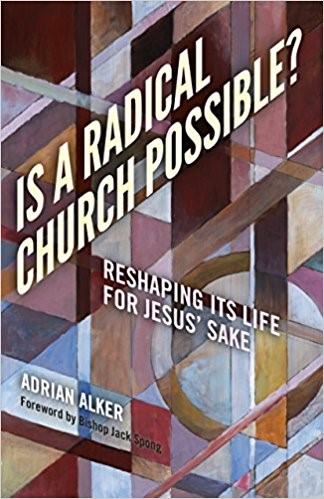 Is A Radical Church Possible?