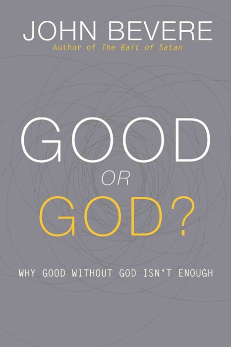 Good Or God?