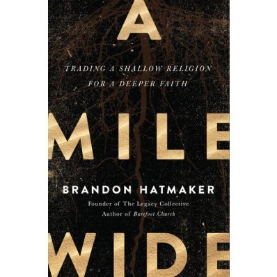 Mile Wide, A