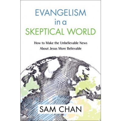 Evangelism In A Skeptical World