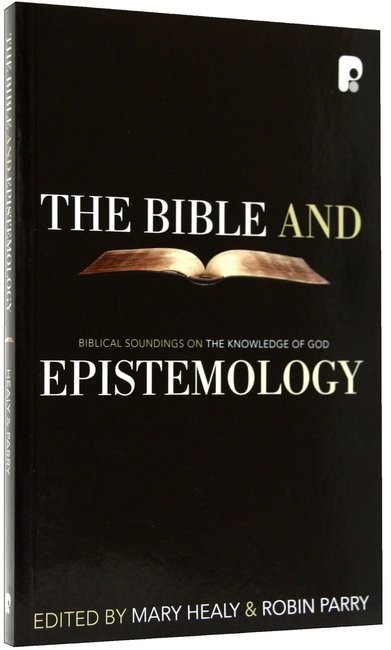 The Bible And Epistemology