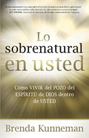 Lo Sobrenatural en Usted (Paperback)