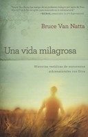 Una Vida Milagrosa (Paperback)