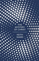 The Mystery Of Christ (Paperback)