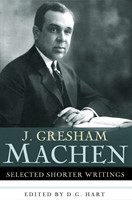J. Gresham Machen (Paperback)