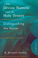 The Divine Name(s) and the Holy Trinity, Volume One (Paperback)