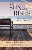 The Sun Still Rises (Paperback)