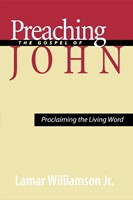 Preaching the Gospel of John
